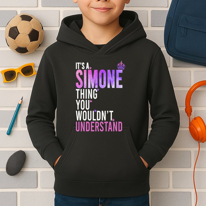 ItS A Simone Thing You WouldnT Understand Name Simone Kids Hoodie