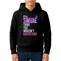 ItS A Simone Thing You WouldnT Understand Name Simone Kids Hoodie