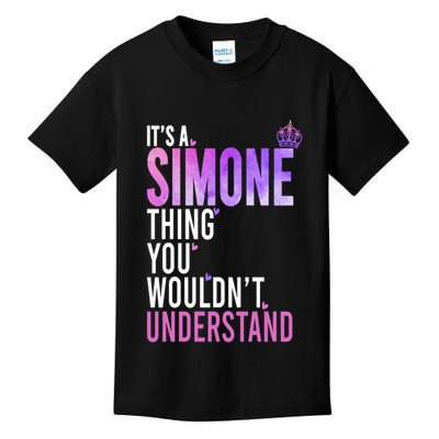 ItS A Simone Thing You WouldnT Understand Name Simone Kids T-Shirt