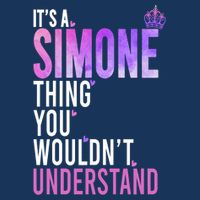 ItS A Simone Thing You WouldnT Understand Name Simone Infant Baby Jersey Bodysuit