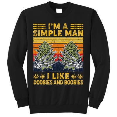 IM A Simple Man I Like Doobies And Boobies Vintage Sweatshirt