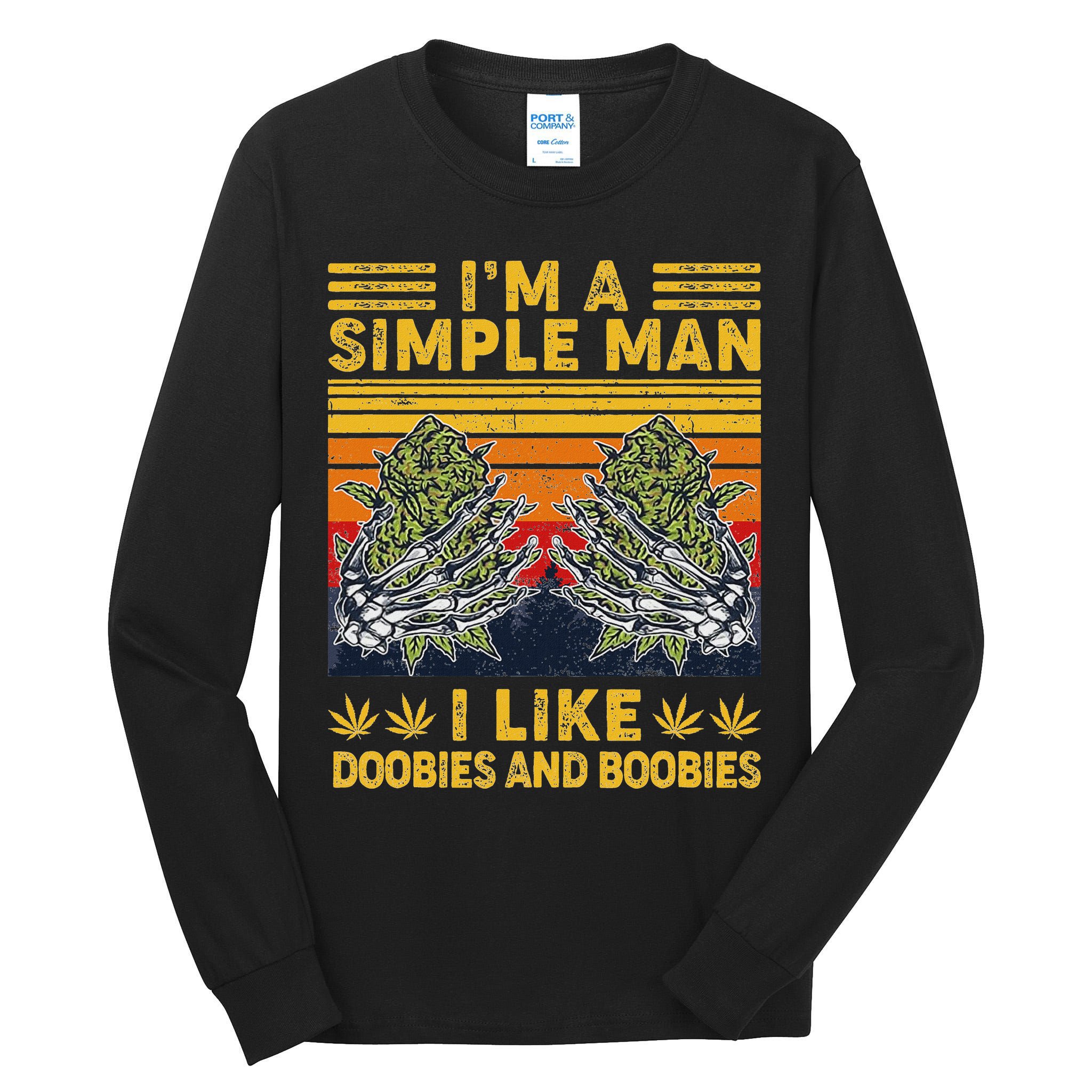 IM A Simple Man I Like Doobies And Boobies Vintage Tall Long Sleeve T-Shirt