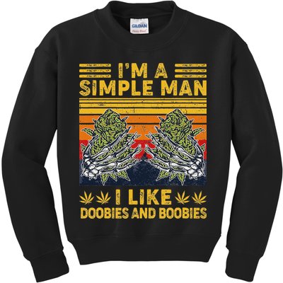 IM A Simple Man I Like Doobies And Boobies Vintage Kids Sweatshirt