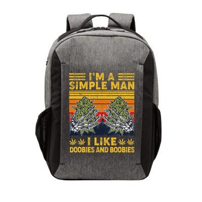 IM A Simple Man I Like Doobies And Boobies Vintage Vector Backpack