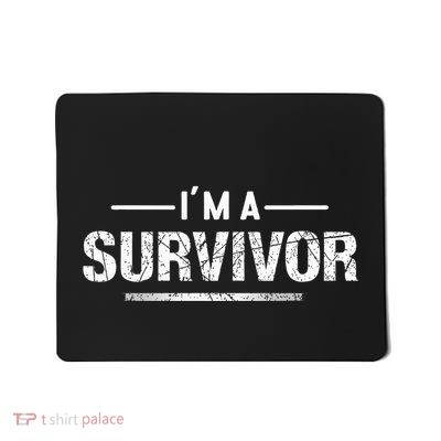 IM A Survivor Mousepad