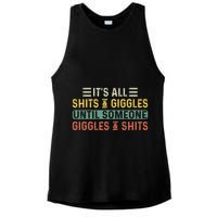 ItS All Shits And Giggles Until Someone Giggles And Shits Ladies PosiCharge Tri-Blend Wicking Tank