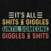ItS All Shits And Giggles Until Someone Giggles And Shits Ladies PosiCharge Tri-Blend Wicking Tank