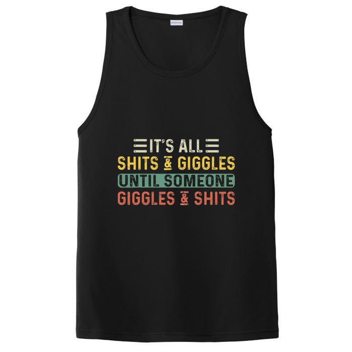 ItS All Shits And Giggles Until Someone Giggles And Shits PosiCharge Competitor Tank