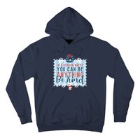 In A Season Where You Can Be Anything Be Kind Christmas Hoodie