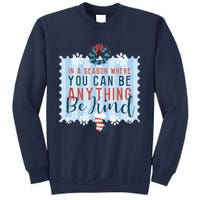 In A Season Where You Can Be Anything Be Kind Christmas Sweatshirt