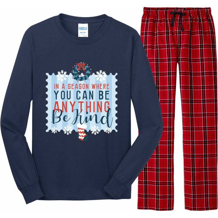 In A Season Where You Can Be Anything Be Kind Christmas Long Sleeve Pajama Set