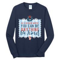 In A Season Where You Can Be Anything Be Kind Christmas Tall Long Sleeve T-Shirt