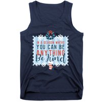 In A Season Where You Can Be Anything Be Kind Christmas Tank Top