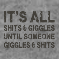 Its All Shit And Giggle Funny Until Someone Giggles And Shits Hooded Wearable Blanket