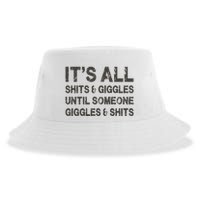 Its All Shit And Giggle Funny Until Someone Giggles And Shits Sustainable Bucket Hat