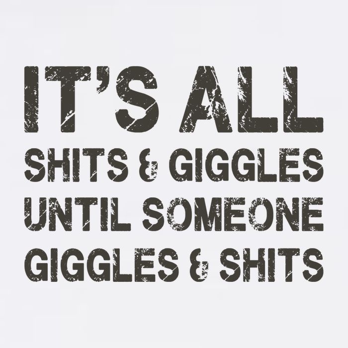Its All Shit And Giggle Funny Until Someone Giggles And Shits Sustainable Bucket Hat