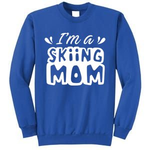 I'm A Skiing Mom Mother Skier Ski Gift Sweatshirt