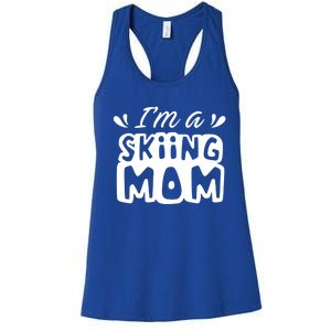 I'm A Skiing Mom Mother Skier Ski Gift Women's Racerback Tank