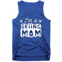 I'm A Skiing Mom Mother Skier Ski Gift Tank Top