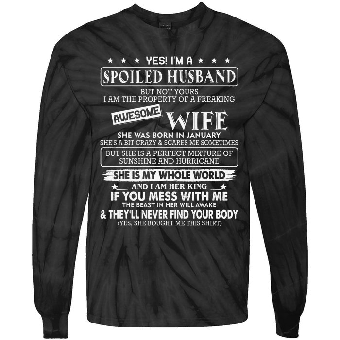 I'm a spoiled husband awesome wife SHE WAS BORN IN JANUARY Tie-Dye Long Sleeve Shirt