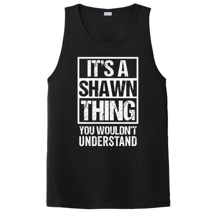 Its A Shawn Thing You Wouldnt Understand First Name PosiCharge Competitor Tank