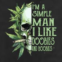 Im A Simple Man I Like Doobies And Boobies Skull Weed Hat