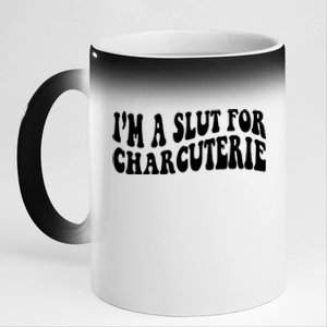 I’m A Slut For Charcuterie 11oz Black Color Changing Mug