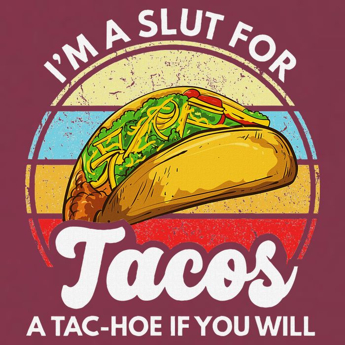 IM A Slut For Tacos A Tac Hoe If You Will Funny Taco Lover 16oz Travel Tumbler