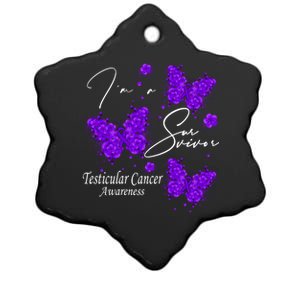 Im A Survivor Testicular Cancer Awareness Butterfly Gift Ceramic Star Ornament