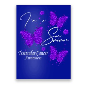 Im A Survivor Testicular Cancer Awareness Butterfly Gift Poster