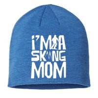 I'm A Skiing Mom Mother Skier Ski Gift Sustainable Beanie