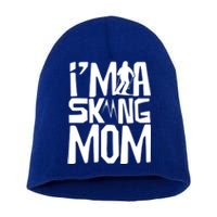 I'm A Skiing Mom Mother Skier Ski Gift Short Acrylic Beanie