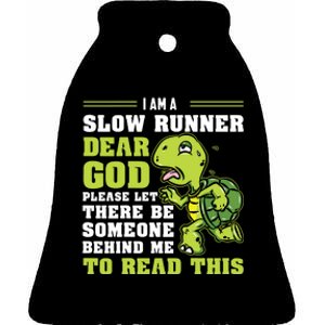 Im A Slow Runner Turtle Funny Marathon Running Run Gift Ceramic Bell Ornament