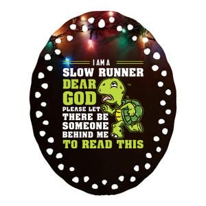 Im A Slow Runner Turtle Funny Marathon Running Run Gift Ceramic Oval Ornament