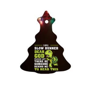 Im A Slow Runner Turtle Funny Marathon Running Run Gift Ceramic Tree Ornament