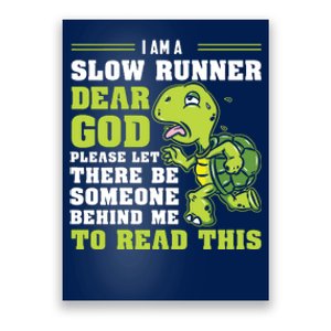 Im A Slow Runner Turtle Funny Marathon Running Run Gift Poster