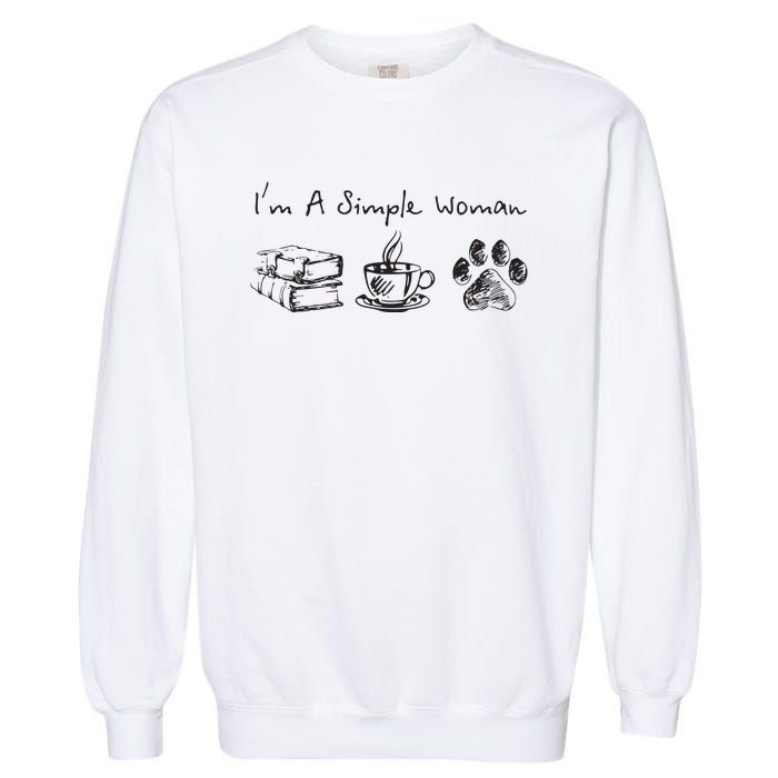 Im A Simple Woman Books Coffee Dog Animal Fur Paw Print Garment-Dyed Sweatshirt