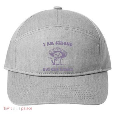 I Am Strong But Cry Easily Retro 7-Panel Snapback Hat