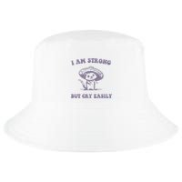 I Am Strong But Cry Easily Retro Cool Comfort Performance Bucket Hat