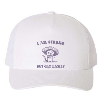 I Am Strong But Cry Easily Retro Yupoong Adult 5-Panel Trucker Hat