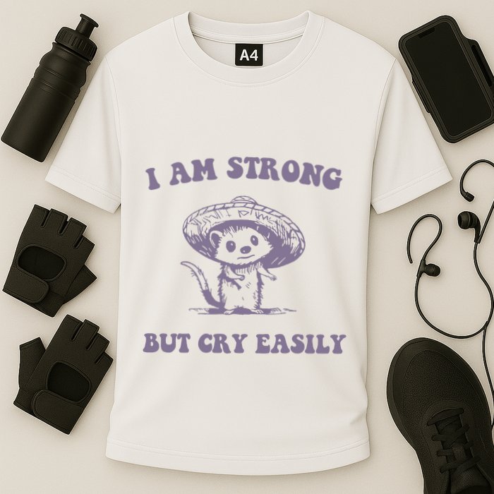 I Am Strong But Cry Easily Retro Performance Shirt