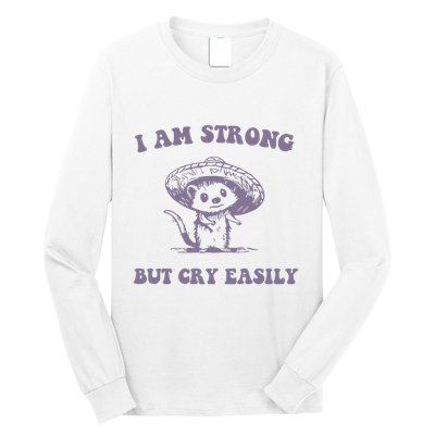 I Am Strong But Cry Easily Retro Long Sleeve Shirt