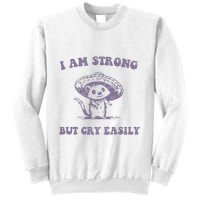 I Am Strong But Cry Easily Retro Sweatshirt