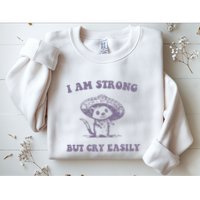 I Am Strong But Cry Easily Retro Sweatshirt