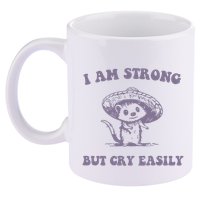 I Am Strong But Cry Easily Retro 11oz C Handle Ceramic Mug