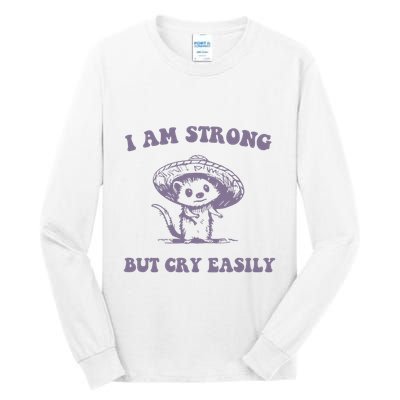 I Am Strong But Cry Easily Retro Tall Long Sleeve T-Shirt