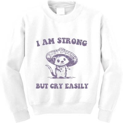 I Am Strong But Cry Easily Retro Kids Sweatshirt