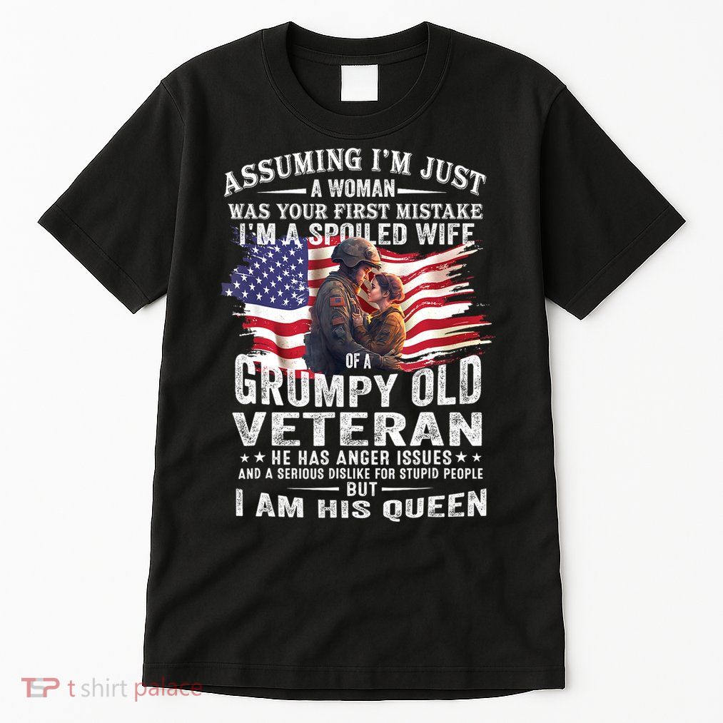 IM A Spoiled Wife Of A Grumpy Old Veteran Husband Wife Tall T-Shirt