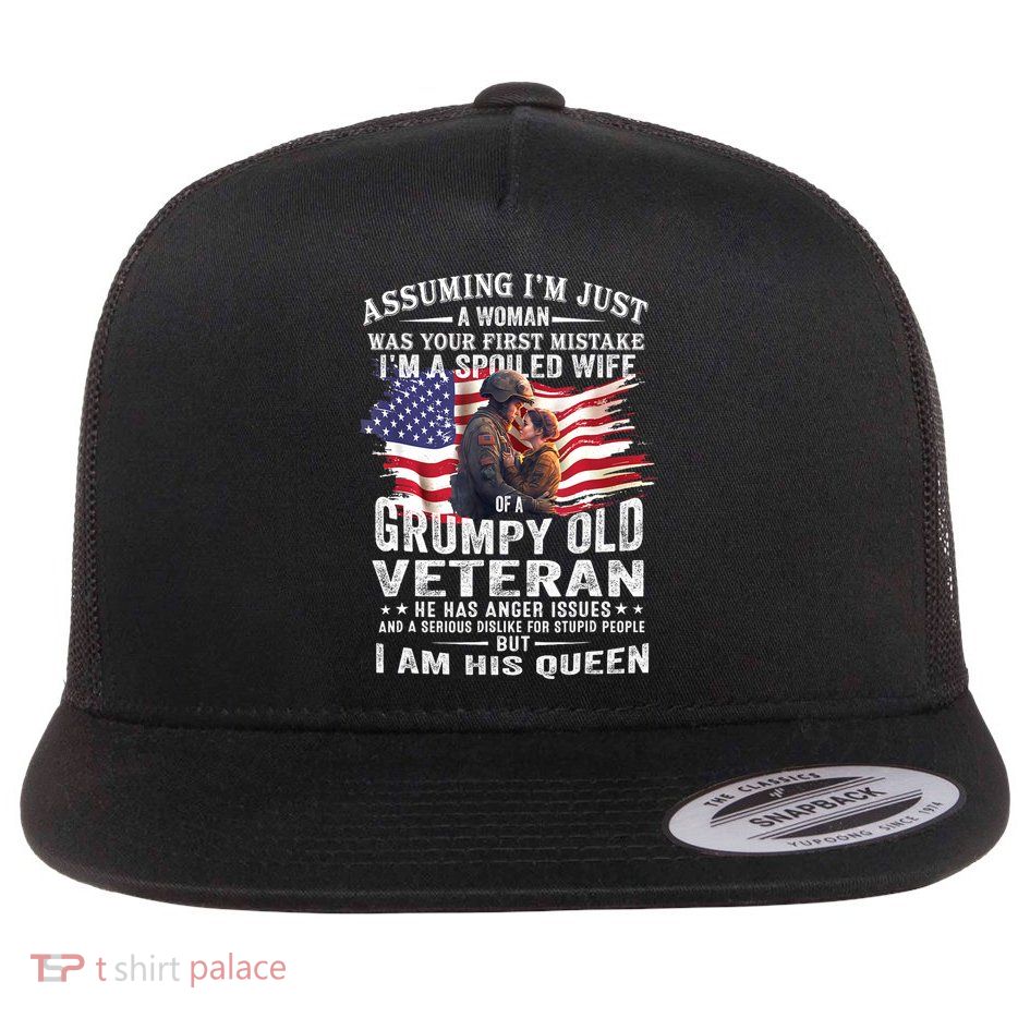 IM A Spoiled Wife Of A Grumpy Old Veteran Husband Wife Flatbill Hat