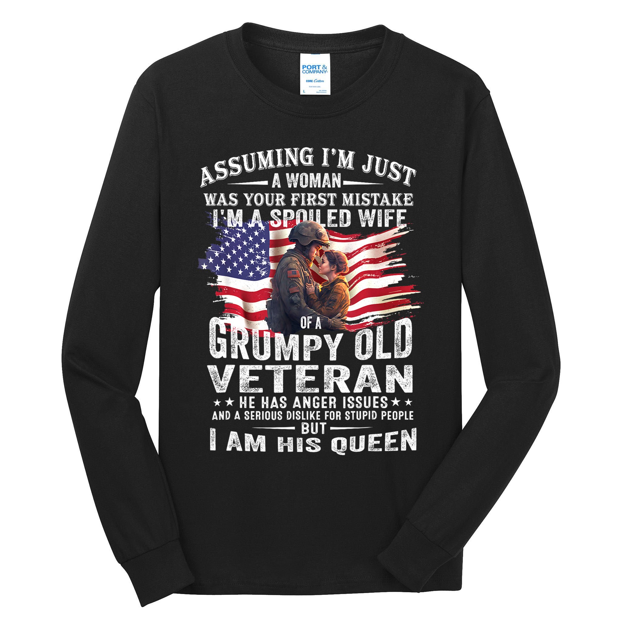 IM A Spoiled Wife Of A Grumpy Old Veteran Husband Wife Tall Long Sleeve T-Shirt
